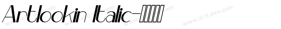 Artlookin Italic字体转换